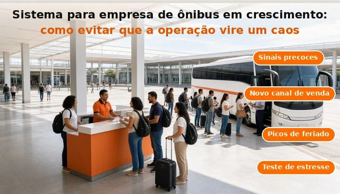 Imagem ilustrativa: Sistema para empresa de ônibus em crescimento: como evitar que a operação vire um caos
