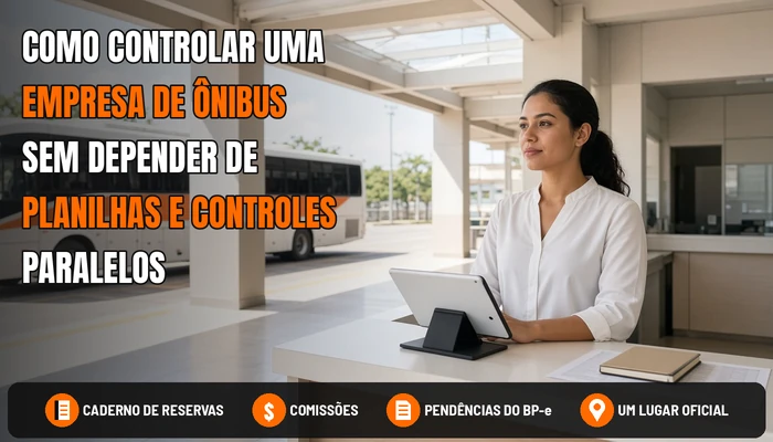Imagem ilustrativa: Como controlar uma empresa de ônibus sem depender de planilhas e controles paralelos